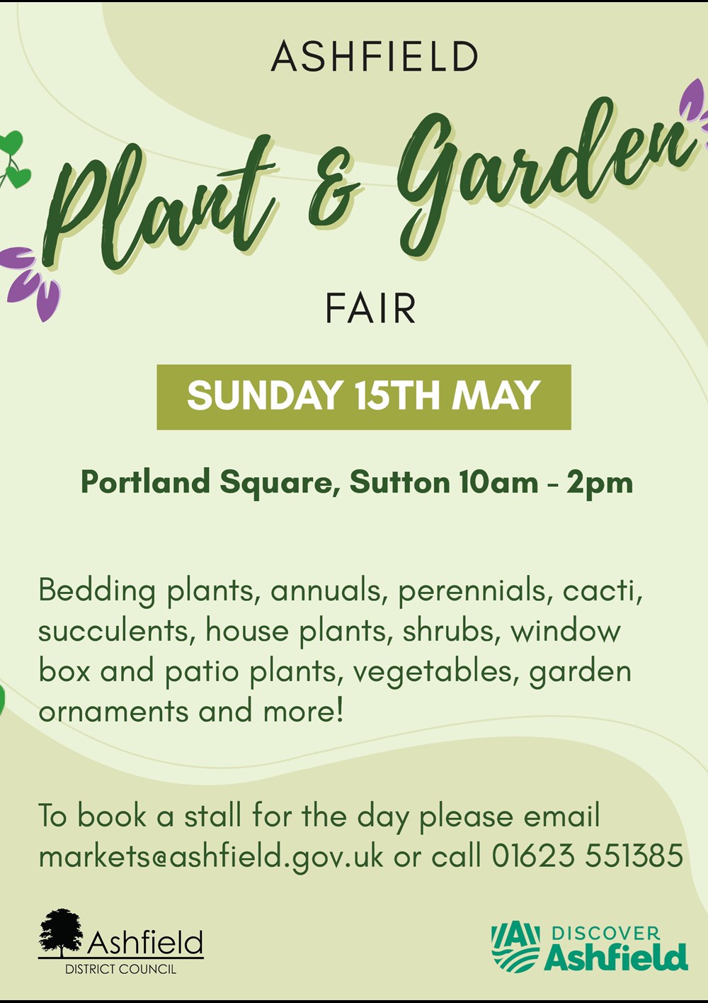 Advertisment/ banner with name, dates and time of ashfield plant and garden show.