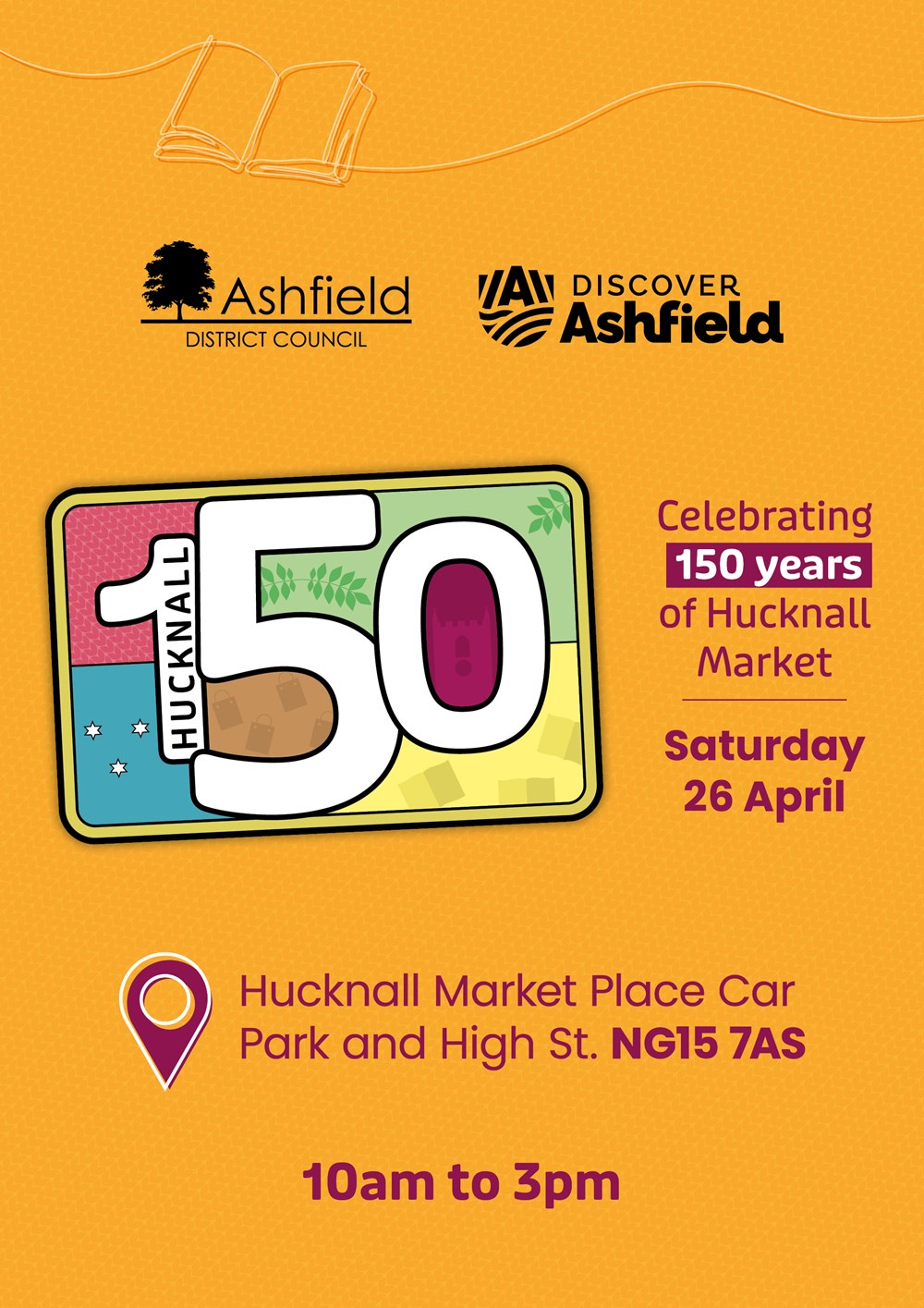 Hucknall 150 celebration information - 26 April 2025, 10am to 3pm, Hucknall Market, NG15, 7AS