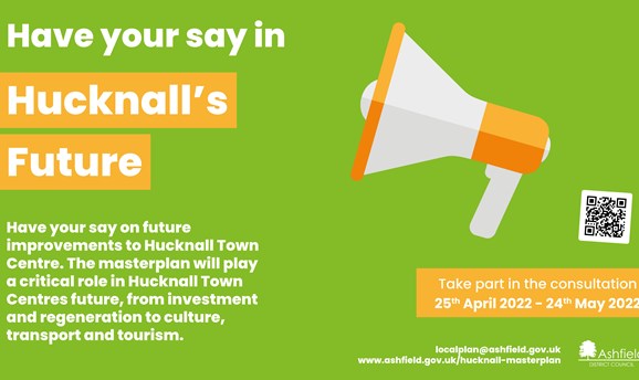 Have your say in Hucknall's Future Hucknall Masterplan consulation 25 April to 24 May 2022