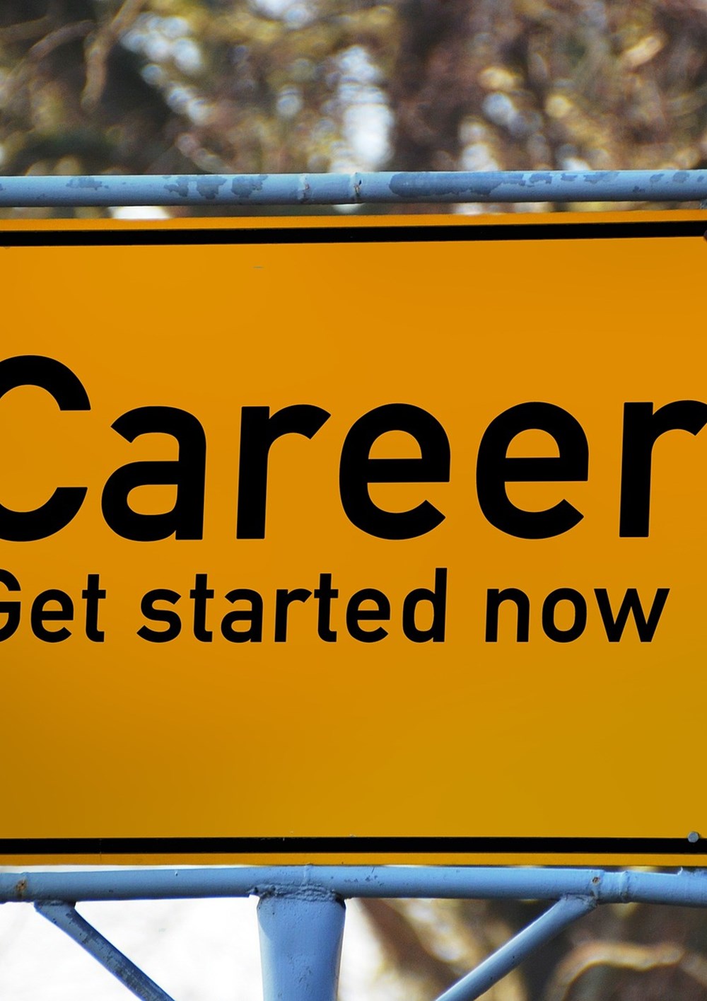 Sign showing Career - Get started now