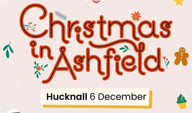 Christmas in Ashfield Hucknall market place car park and Hucknall high street 6 December 