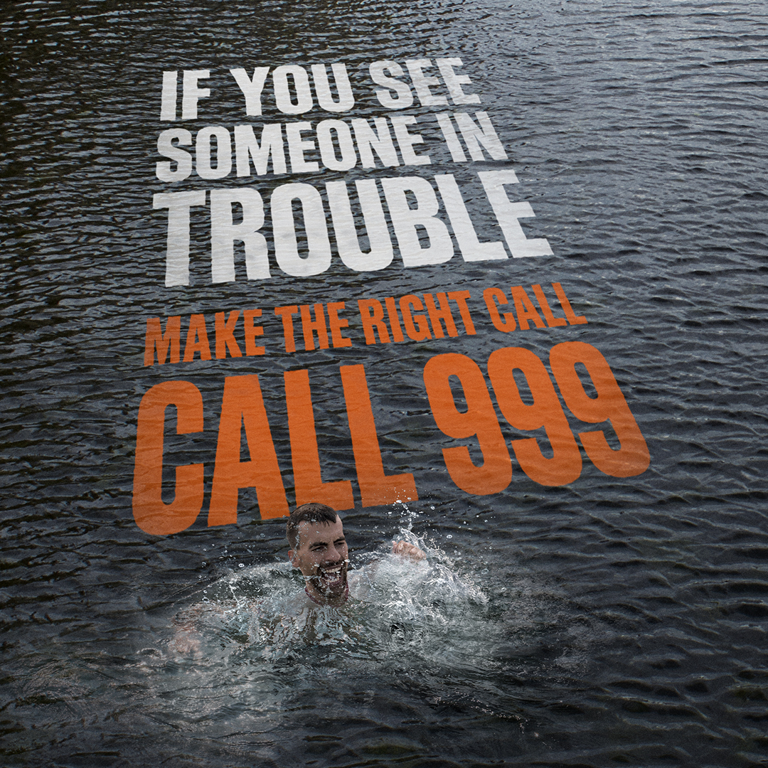 respect the water - make the right call - call 999 - water safety